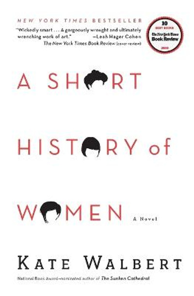 A Short History of Women by Kate Walbert