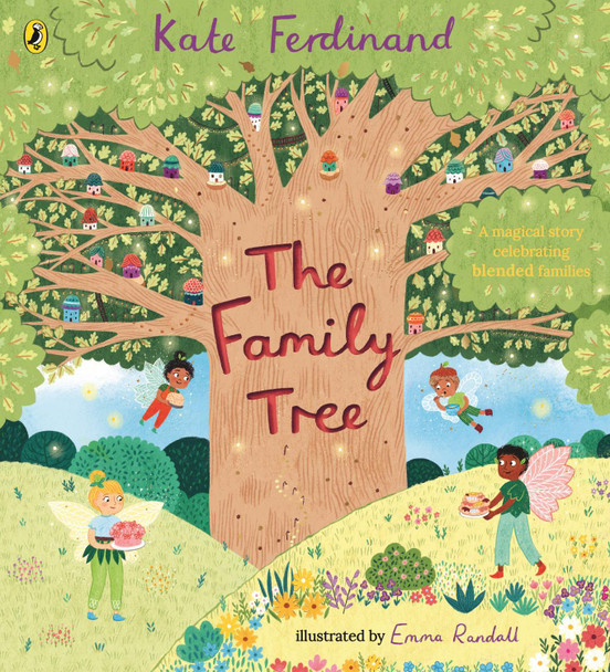 The Family Tree: from the author of How to Build a Family by Kate Ferdinand The Family Tree: from the author of How to Build a Family by Kate Ferdinand