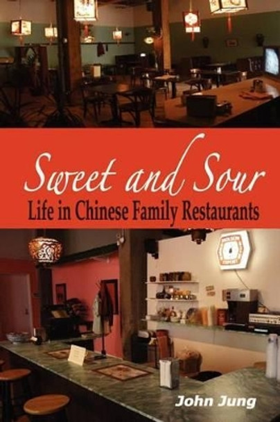 Sweet and Sour by Dr John Jung 9780615345451