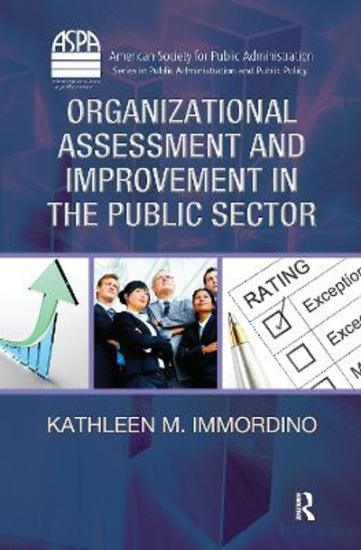 Organizational Assessment and Improvement in the Public Sector by Kathleen M. Immordino