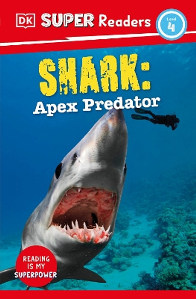 DK Super Readers Level 4 Shark: Apex Predator by DK 9780744073584