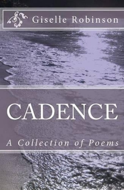 Cadence by Giselle Robinson 9780615536095