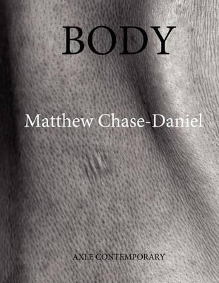 Body by Matthew Chase-Daniel 9780615574615