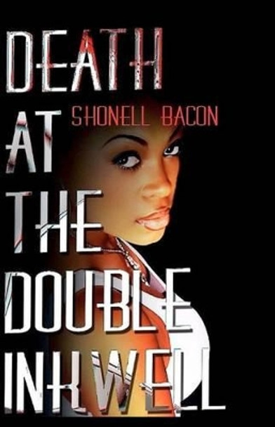 Death at the Double Inkwell by Shonell Bacon 9780615598512