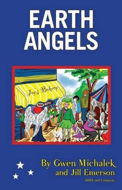 Earth Angels by Gwen Michalek 9780615805849