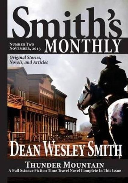 Smith's Monthly #2 by Dean Wesley Smith 9780615915449