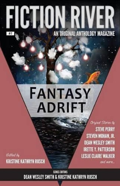 Fiction River: Fantasy Adrift by Kristine Kathryn Rusch 9780615935317
