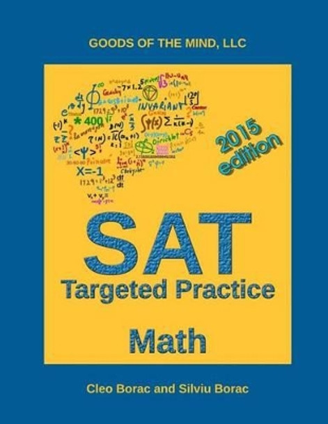 SAT Targeted Practice - Math by Silviu Borac 9780615941806