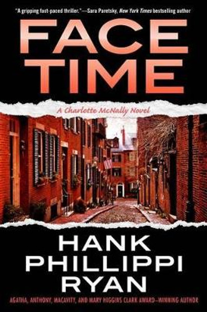 Face Time: A Charlotte McNally Novel by Hank Phillippi Ryan 9780765384782