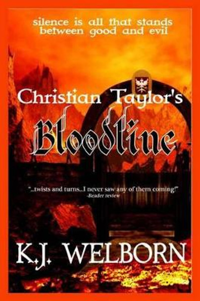 Christian Taylor's Bloodline by K J Welborn 9780615973746