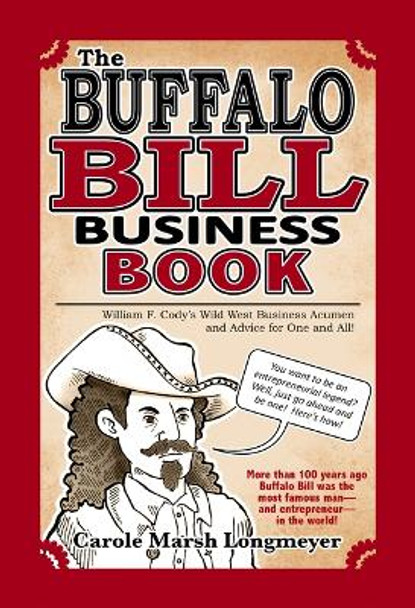 The Buffalo Bill Business Book by Carole Marsh Longmeyer 9780635141125