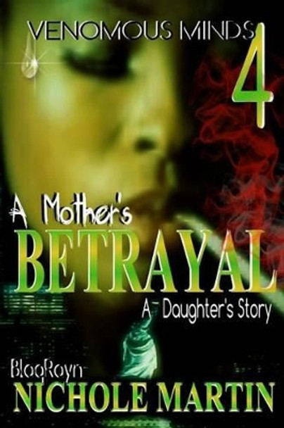 Vm4: A Mother's Betrayal by Jayne Phlow 9780692727591