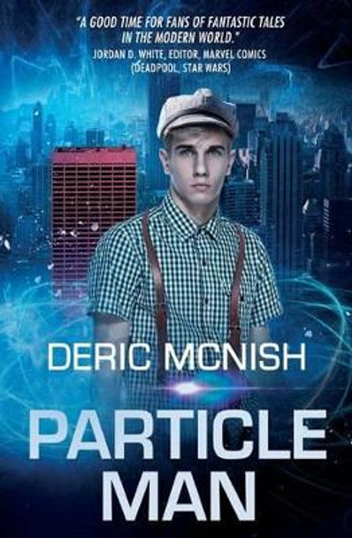 Particle Man by Deric McNish 9780996632911