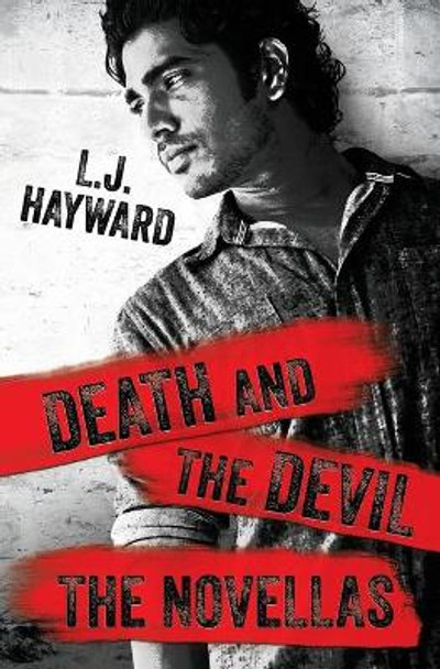 Death and the Devil, The Novellas by L J Hayward 9780648784616