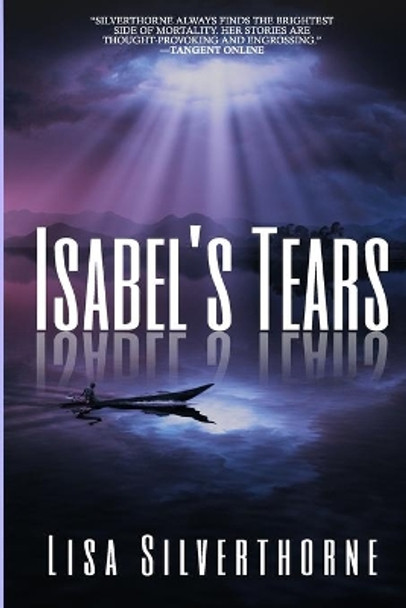 Isabel's Tears by Lisa Silverthorne 9780692477519