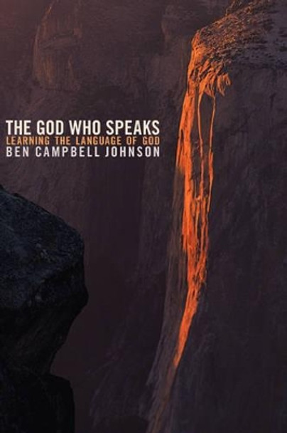 God Who Speaks by Johnson 9780802827548