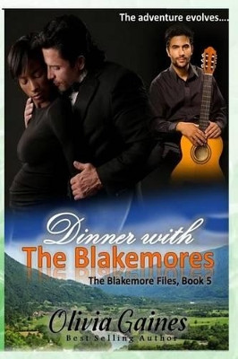 Dinner with the Blakemores by Olivia Gaines 9780692479353