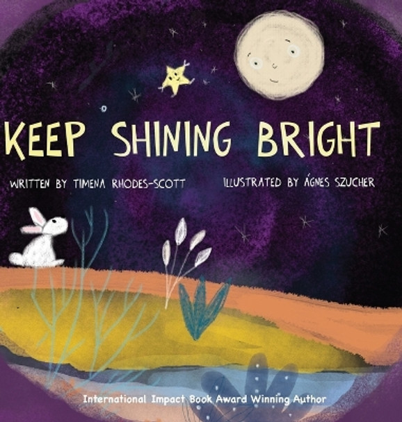 Keep Shining Bright by Timena Rhodes-Scott 9780648967248