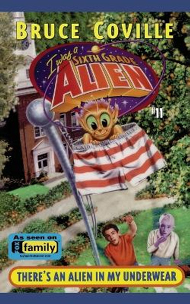 There's an Alien in My Underwear by Bruce Coville 9780671026608