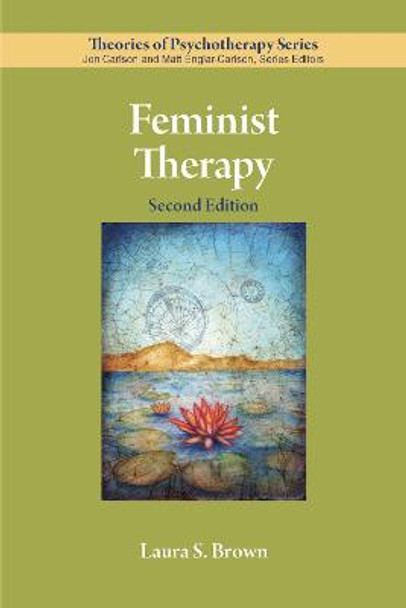 Feminist Therapy by Laura S. Brown
