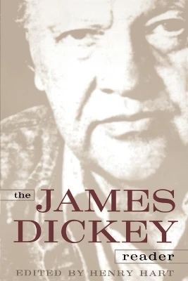 The James Dickey Reader by James Dickey 9780684864358