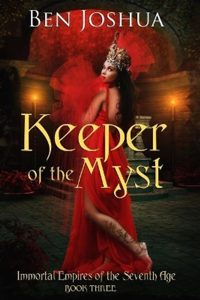 Keeper of the Myst by Ben Joshua 9780692076019