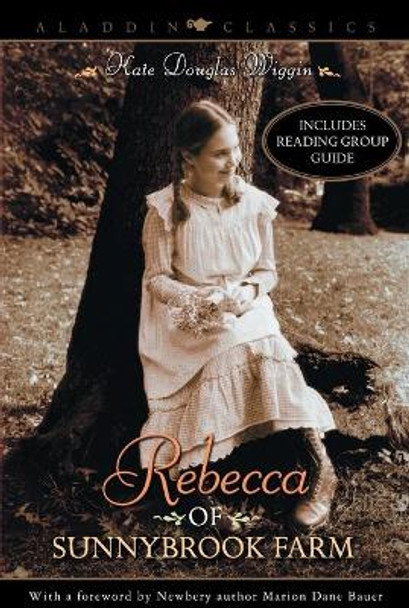 Rebecca of Sunnybrook Farm by Kate Douglas Wiggin 9780689860010