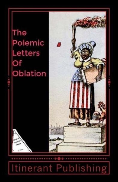 The Polemic Letters Of Oblation: Vol.1 by Seth Hankerson 9780692107744