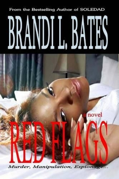 Red Flags by Brandi L Bates 9780692202425