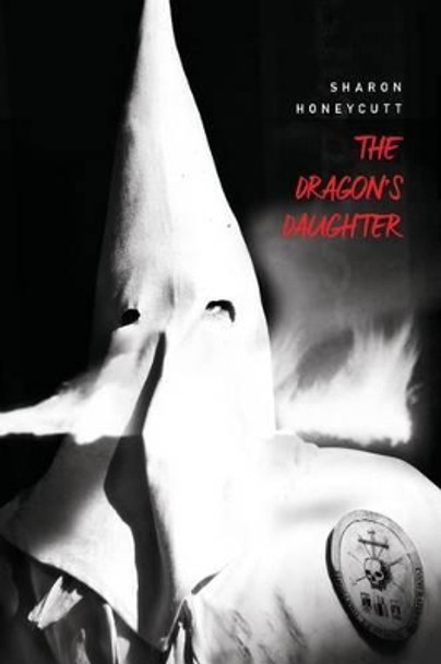 The Dragon's Daughter by Sharon Honeycutt 9780692244227