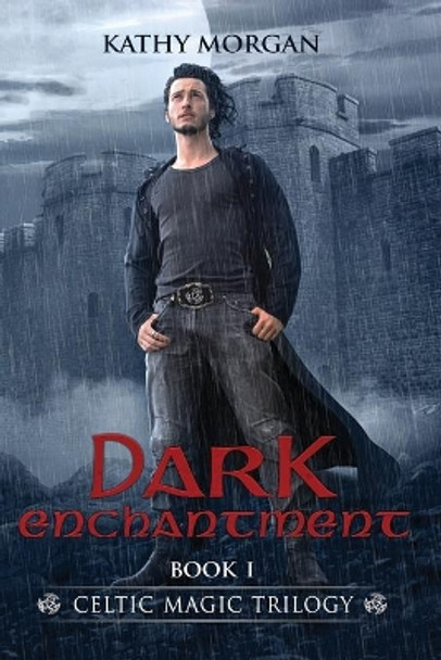 Dark Enchantment by Kathy Morgan 9780692288634