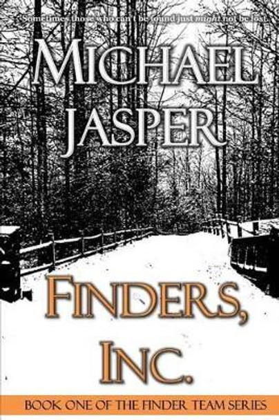 Finders, Inc. by Michael Jasper 9780692309360