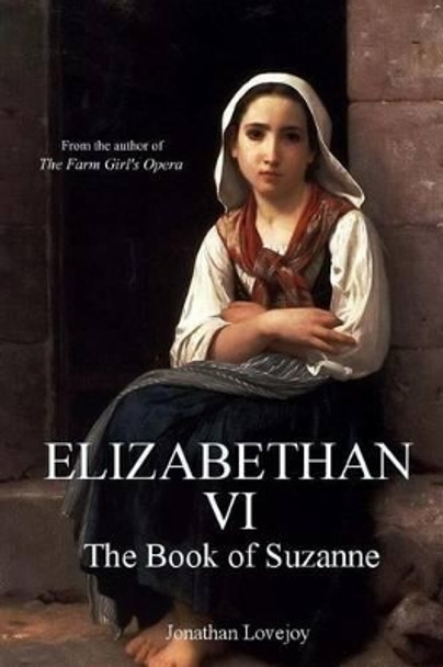 Elizabethan VI by Jonathan Lovejoy 9780692319215