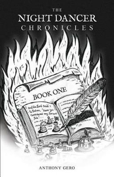 The Night Dancer Chronicles: Book I by Anthony Gero 9780692322901