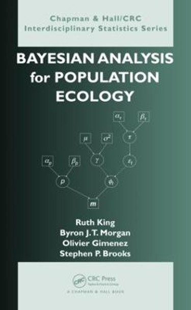 Bayesian Analysis for Population Ecology by Ruth King