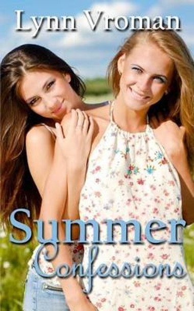 Summer Confessions by Lynn Vroman 9780692440490