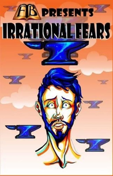 FTB Presents: Irrational Fears by Tracy Chapman 9780692498125