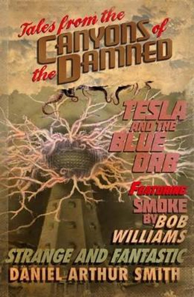 Tales from the Canyons of the Damned: No. 2 by Bob Williams 9780692586792