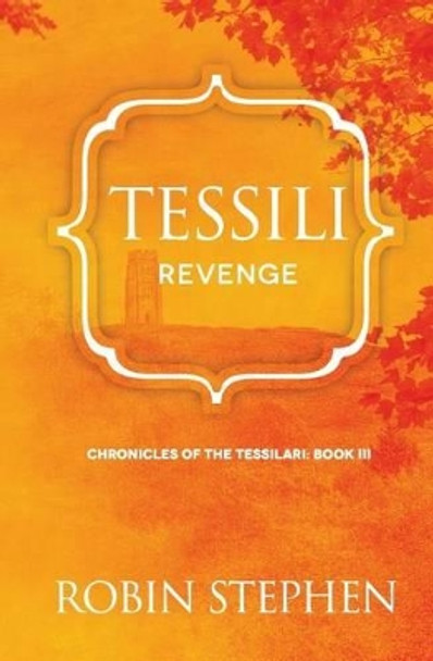 Tessili Revenge by Robin Stephen 9780692519998