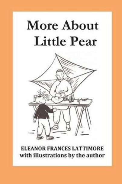 More about Little Pear by Eleanor Frances Lattimore 9780692654231