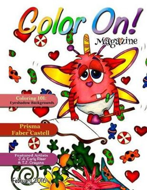 Color On! Magazine: February 2016 by Nik Of Inklet Arts 9780692659052