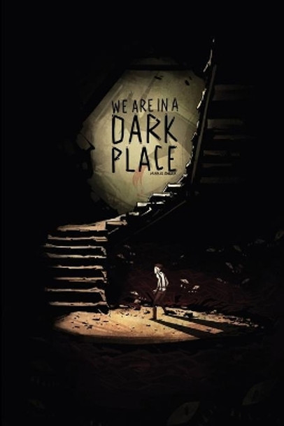 We Are in a Dark Place by Marie Enger 9780692708071