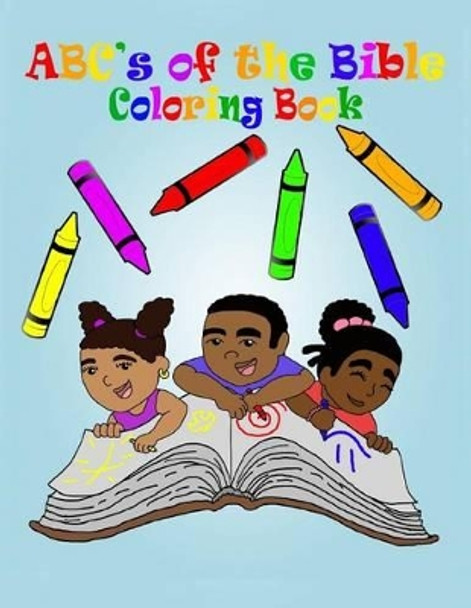 ABC's of the Bible Coloring Book by Masheik Bassham 9780692733653