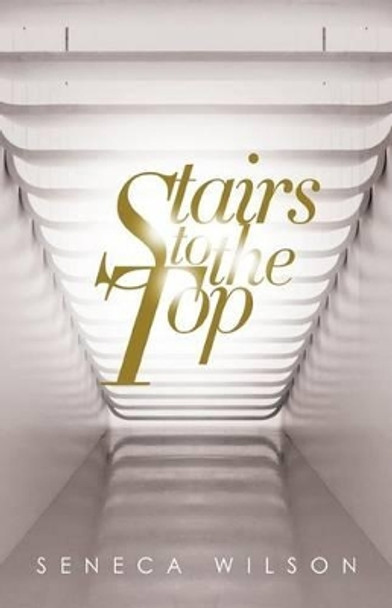 Stairs to the Top by Tony Brown 9780692634974