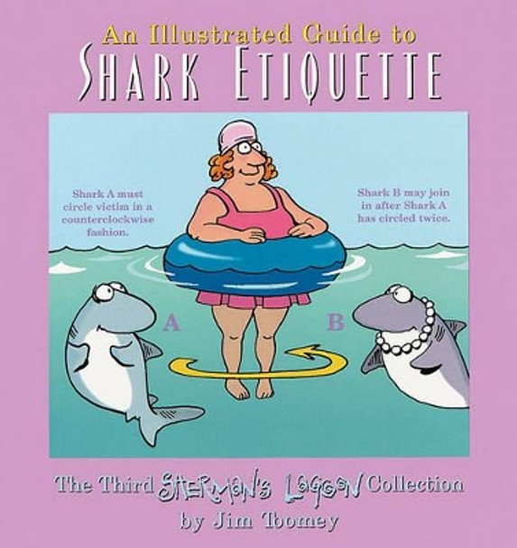 Illustrated Guide to Shark Etiquette by Jim Toomey 9780740712470