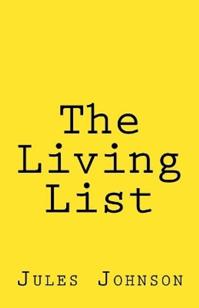 The Living List by Jules Johnson 9780692991671