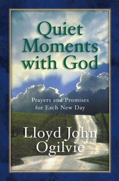 Quiet Moments with God by Lloyd John Ogilvie 9780736901321