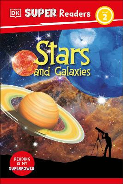 DK Super Readers Level 2 Stars and Galaxies by DK 9780744071290