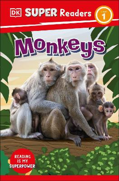 DK Super Readers Level 1 Monkeys by DK 9780744073133