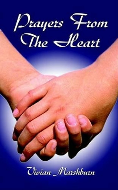 Prayers from the Heart by Vivian Marshburn 9780759685406